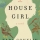 House Girl | Tara Conklin